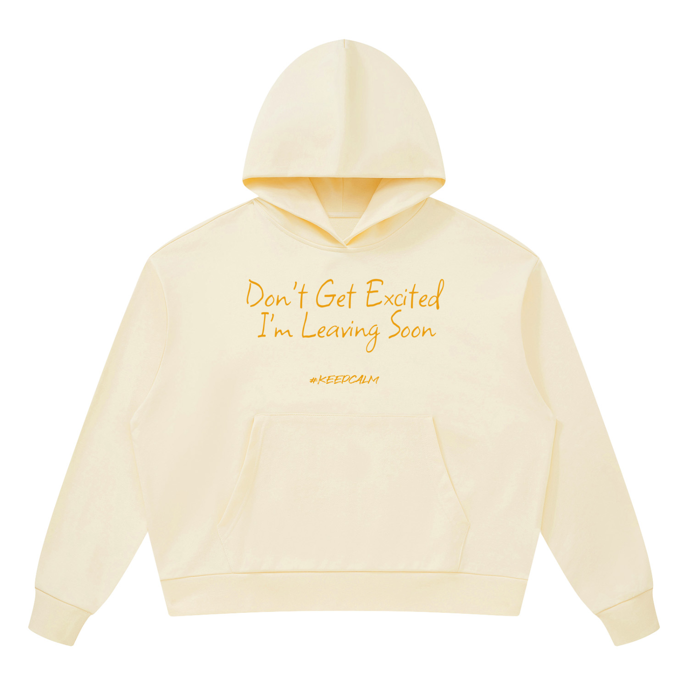 Don’t Get Excited I’m Leaving Soon Graphic Hoodie – product image 9